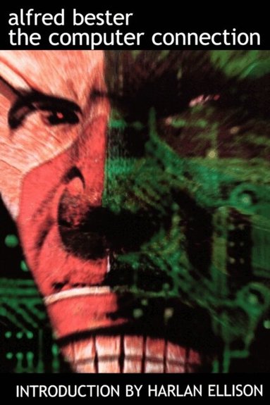 Alfred Bester - Computer Connection, Häftad