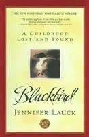 bokomslag Blackbird: A Childhood Lost and Found