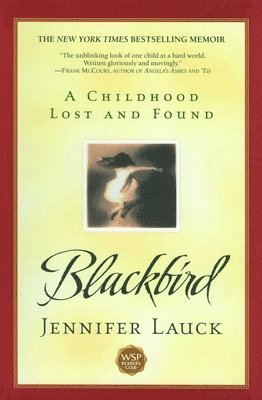 bokomslag Blackbird: A Childhood Lost and Found