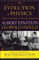 Albert Einstein - Evolution of Physics, Häftad