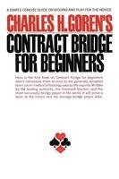 bokomslag Charles H. Goren's Contract Bridge For Beginners