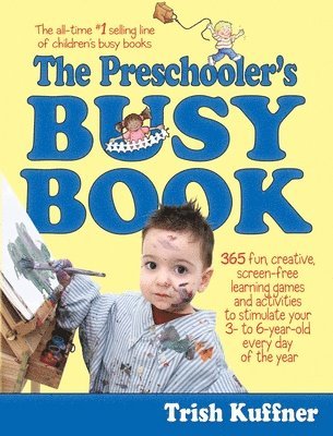 Trish Kuffner - The Preschooler's Busy Book, Häftad