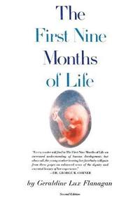 bokomslag The First Nine Months of Life