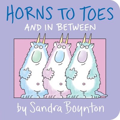 Sandra Boynton - Horns to Toes, Kartonnage