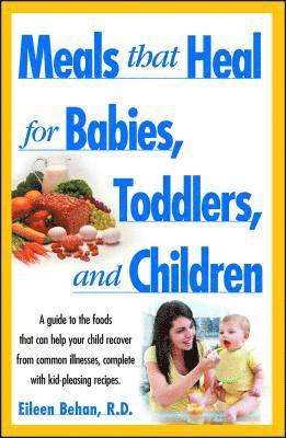 bokomslag Meals That Heal for Babies and Toddlers