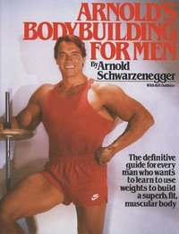 bokomslag Arnold's Bodybuilding for Men