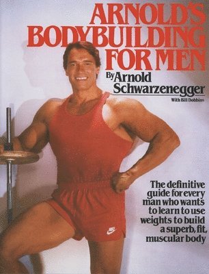 bokomslag Arnold's Bodybuilding for Men