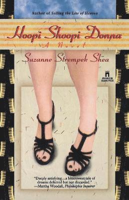 Suzanne Strempek Shea - Hoopi Shoopi Donna, Häftad