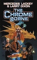 The Chrome Borne
