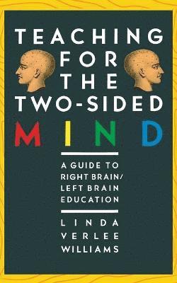 Linda V Williams, Linda V. Williams, Linda Verlee Williams - Teaching for the Two-Sided Mind, Häftad