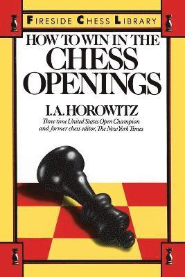 How to Win in the Chess Openings 1