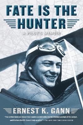 Ernest K. Gann, Ernest K Gann - Fate is the Hunter, Häftad