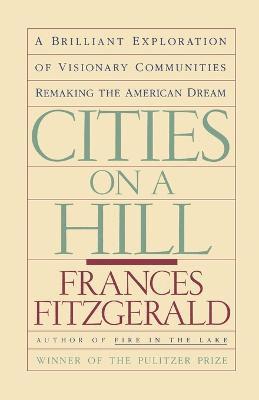 Frances FitzGerald, Frances Fitzgerald - Cities on a Hill, Häftad