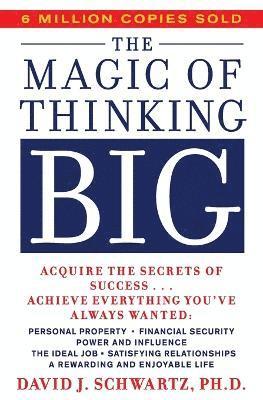David Schwartz - Schwartz, D: Magic of Thinking Big, Häftad