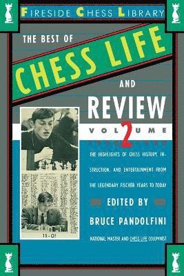 Bruce Pandolfini - Best of Chess Life and Review Volume II 1960-1988, Häftad