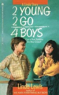 bokomslag 2 Young 2 Go for Boys