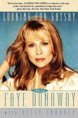 Faye Dunaway - Looking for Gatsby, Häftad