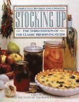 bokomslag Stocking Up: The Third Edition of America's Classic Preserving Guide