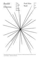 Fred Alan Wolf - Parallel Universes: The Search for Other Worlds, Häftad