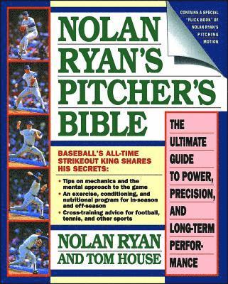 Nolan Ryan's Pitcher's Bible 1