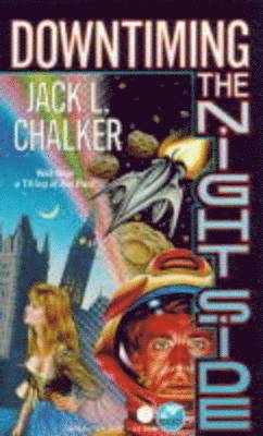 Jack L. Chalker - Downtiming the Nightside, Häftad