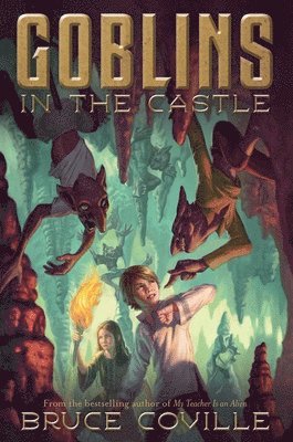 Bruce Coville - Goblins in the Castle, Häftad