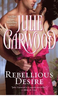 Julie Garwood - Rebellious Desire, Pocket