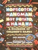 bokomslag Hopscotch, Hangman, Hot Potato, and Ha, Ha, Ha