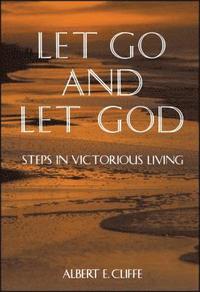 bokomslag Let Go And Let God