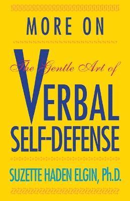 Suzette  Haden Elgin, Suzette Haden Elgin - More Verbal Self-Defense, Häftad