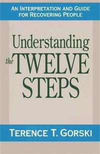 bokomslag Understanding the Twelve Steps