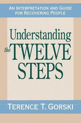 bokomslag Understanding the Twelve Steps