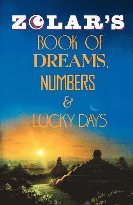 bokomslag Zolar's Book of Dreams, Numbers, and Lucky Days