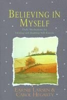 Earnie Larsen - Believing in Myself: Self Esteem Daily Meditations, Häftad