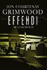 Jon Courtenay Grimwood - Effendi, Häftad