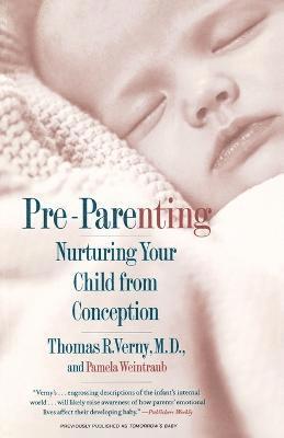 bokomslag Pre Parenting: Nurturing Your Child from Conception