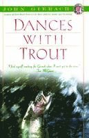 Dances with Trout 1