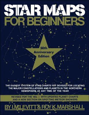 Theodore Levitt, Roy K. Marshall - Star Maps for Beginners, Häftad