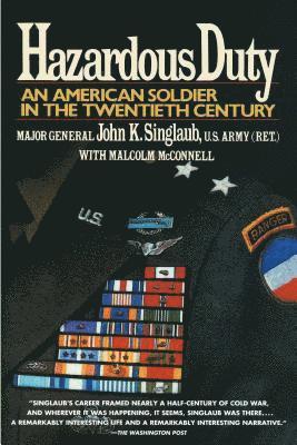 John K Singlaub, Malcolm McConnell - Hazardous Duty, Häftad