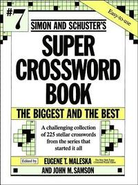 bokomslag Simon And Schuster's Super Crossword Book #7/The Biggest And The Best