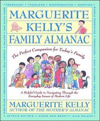 bokomslag Marguerite Kelly's Family Almanac/the Perfect Companion for Today's Family