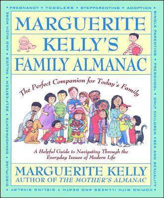 bokomslag Marguerite Kelly's Family Almanac/the Perfect Companion for Today's Family