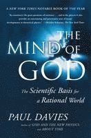 Paul Davies - Mind of God: The Scientific Basis for a Rational World, Häftad