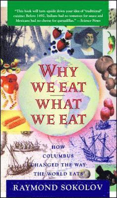 Why We Eat What We Eat 1