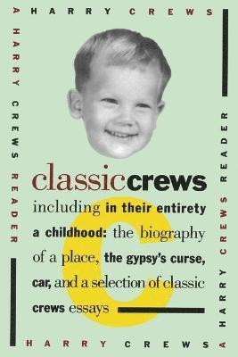 Harry Crews - Classic Crews, Häftad