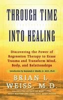bokomslag Through Time Into Healing