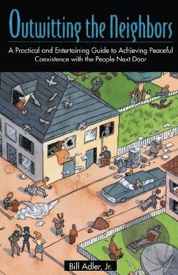 Outwitting the Neighbors