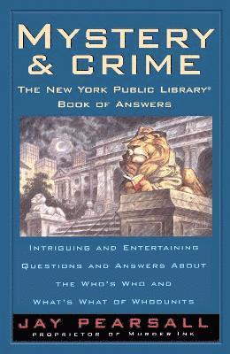 bokomslag Mystery and Crime: The New York Public Library Book of Answers