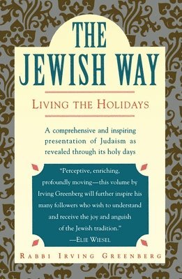 bokomslag The Jewish Way: Living the Holidays