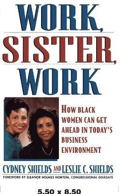 Work, Sister, Work 1